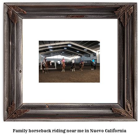 family horseback riding near me in Nuevo, California